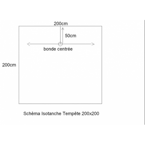 Receveur de douche Isotanche Tempête 200x200 Cotes isotanche tempête 200x200 Receveur de douche Isotanche Tempête 200x200 Cotes isotanche tempête 200x200